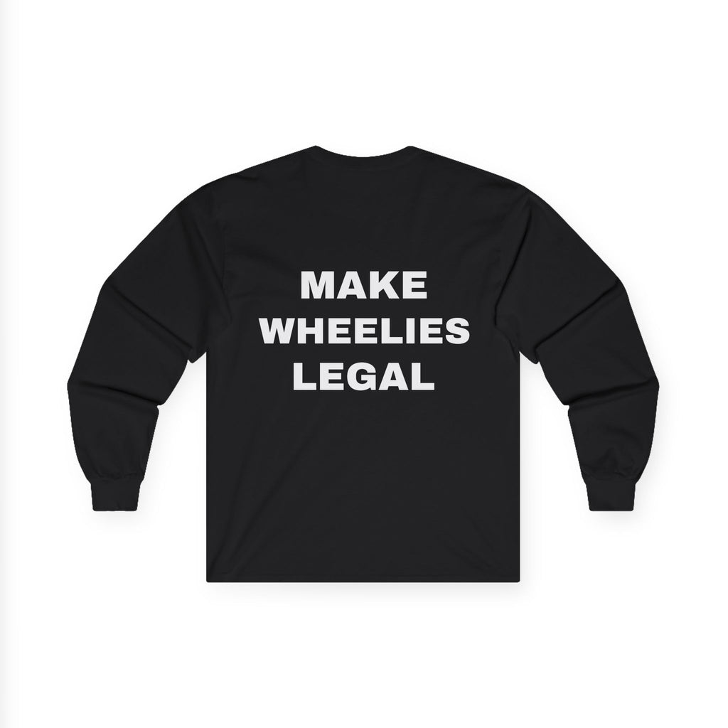 Long Sleeve Tee — 'MAKE WHEELIES LEGAL' Graphic with EBX Chest Logo